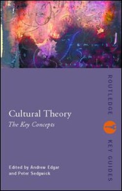 Cultural Theory: The Key Concepts