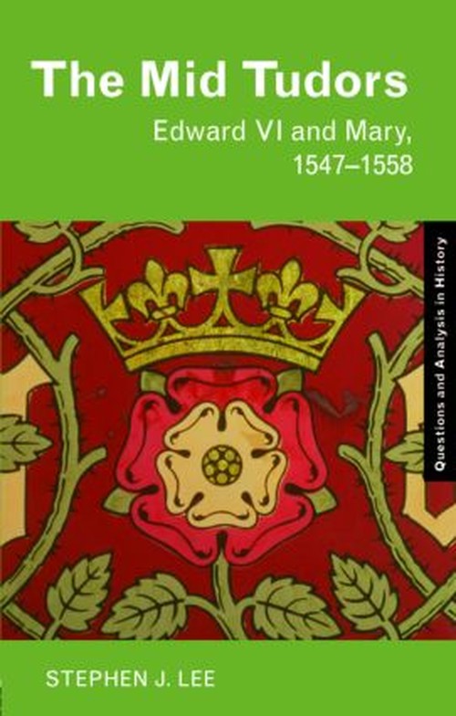 The Mid Tudors