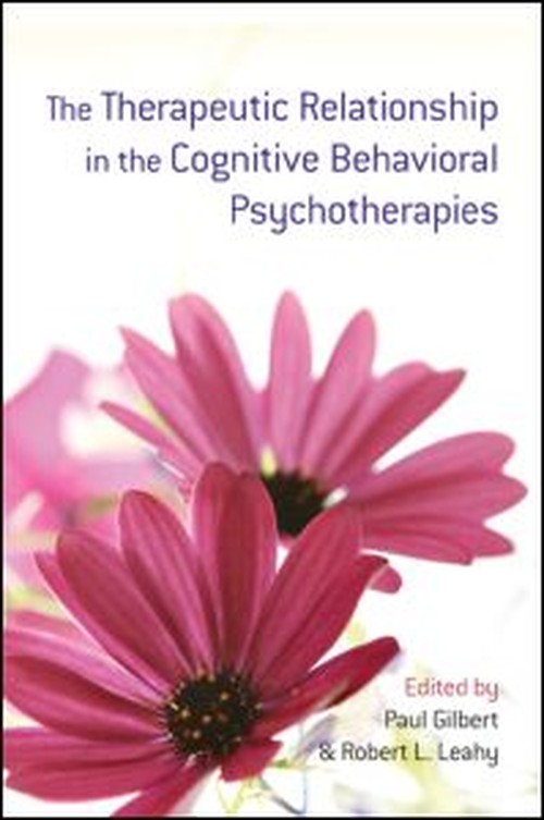 The Therapeutic Relationship in the Cognitive Behavioral Psychotherapies