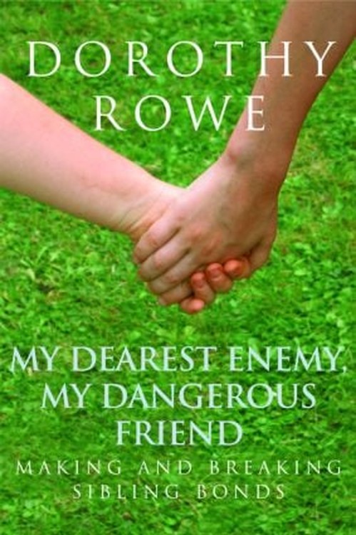 My Dearest Enemy, My Dangerous Friend