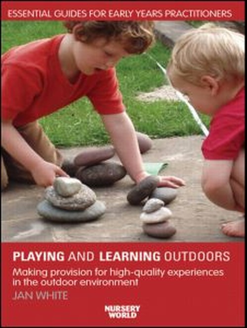Being, Playing and Learning Outdoors