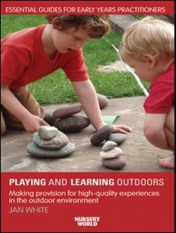 Being, Playing and Learning Outdoors
