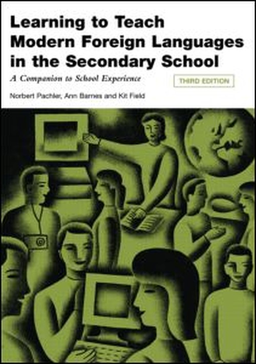 Learning to Teach Modern Languages in the Secondary School