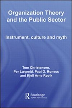Organization Theory and the Public Sector