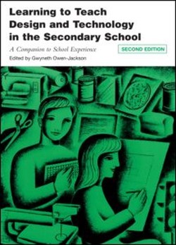 Learning to Teach Design and Technology in the Secondary School