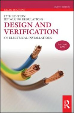 IET Wiring Regulations: Design and Verification of Electrical Installations