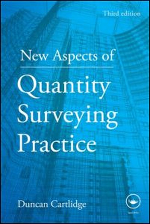 New Aspects of Quantity Surveying Practice