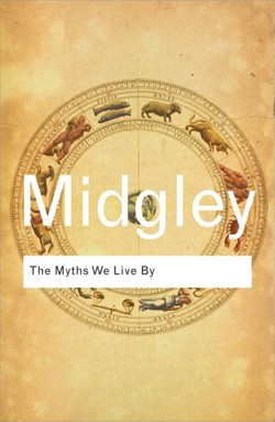 The Myths We Live By