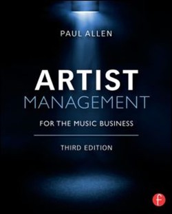 Artist Management for the Music Business