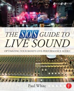 The SOS Guide to Live Sound