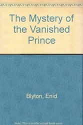 The Mystery of the Vanished Prince