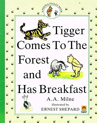 Tigger Comes to the Forest and Has Breakfast