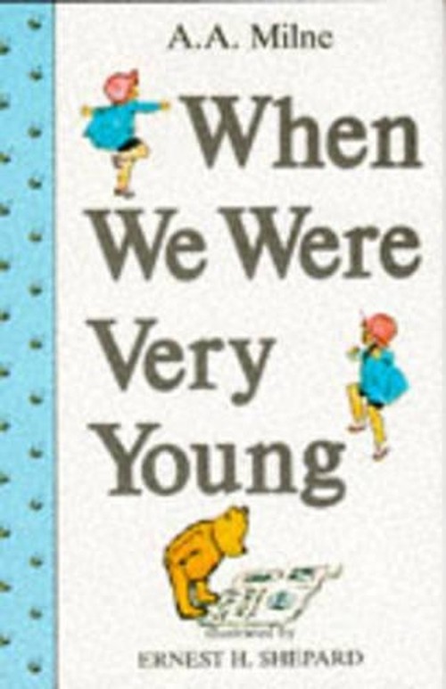 When We Were Very Young