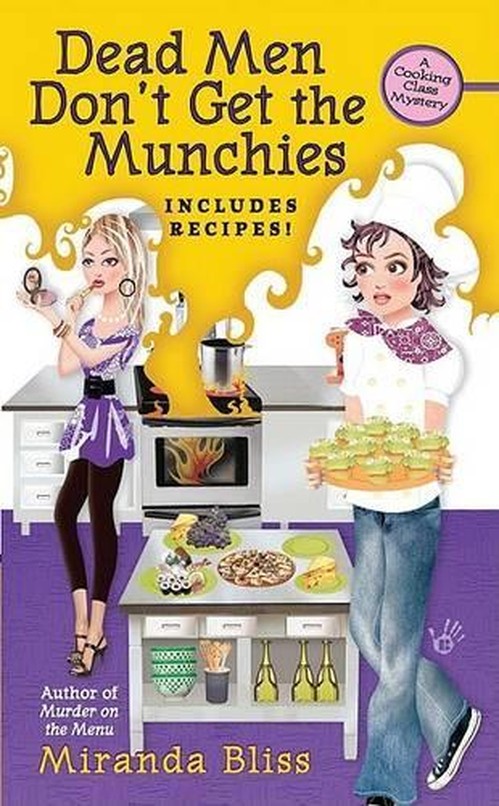 Dead Men Don't Get the Munchies