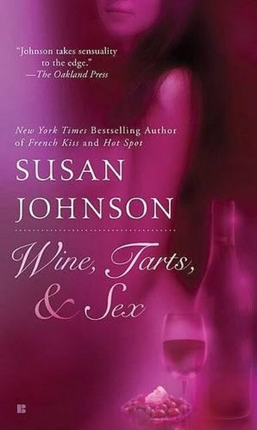 Wine, Tarts, & Sex