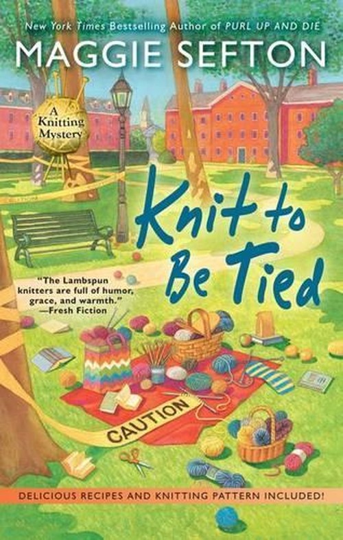 Knit To Be Tied: A Knitting Mystery