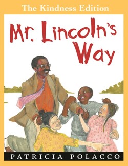 Mr. Lincoln's Way