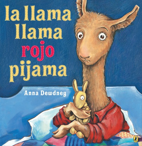 La La llama llama rojo pijama (Spanish language edition)