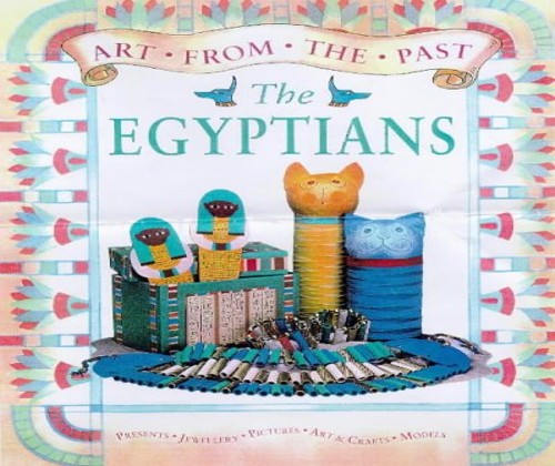 Art from the Past The Egyptians Paperback