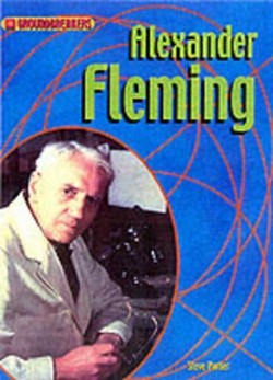 Groundbreakers Alexander Fleming Paperback