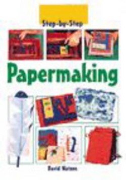 Step-by-Step Papermaking