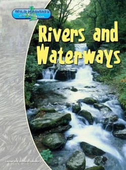 Wild Habits of the British Isles: Rivers And Waterways