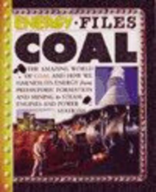Energy Files Coal Paperback by Parker, Steve Paperback / softback Book The Fast