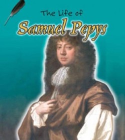 The Life of Samuel Pepys