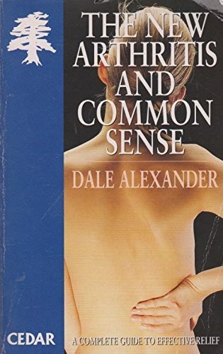 The New Arthritis and Common Sense