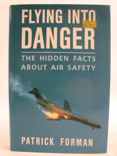 Flying into Danger