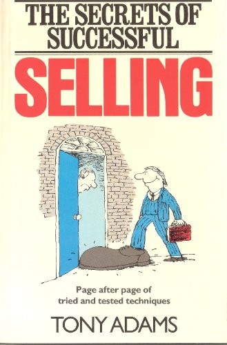 The Secrets of Successful Selling