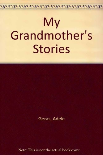 My Grandmother's Stories
