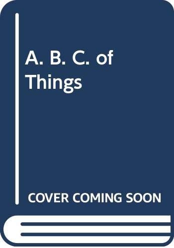 A. B. C. of Things