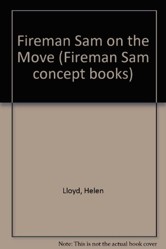Fireman Sam on the Move