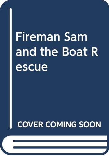 Fireman Sam and the Boat Rescue