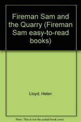 Fireman Sam and the Quarry