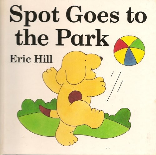 Spot Goes to the Park