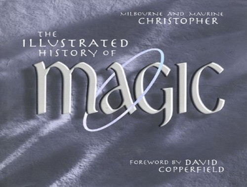The Illustrated History of Magic