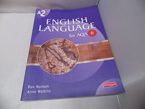 A2 English Language for AQA B
