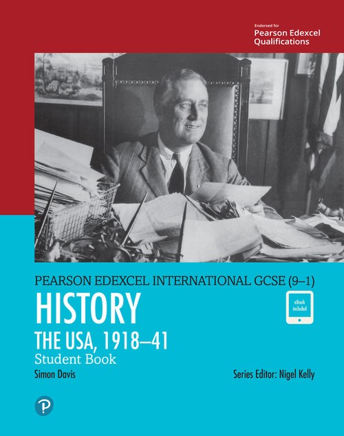 Pearson Edexcel International GCSE (9-1) History: The USA, 191841 Student Book