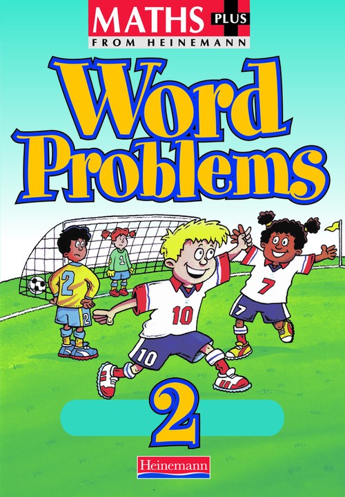 Maths Plus Word Problems 2: Pupil Book