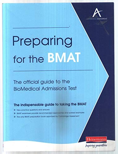 Preparing for the BMAT: The official guide to the BioMedical Admissions Test