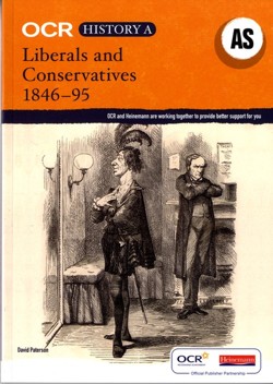 OCR A Level History A: Liberals and Conservatives 1846-1895