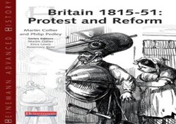 Heinemann Advanced History: Britain 1815-51: Protest and Reform