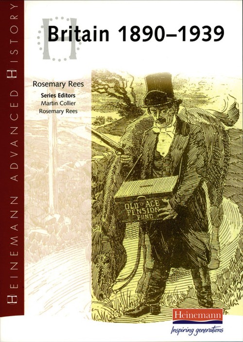 Heinemann Advanced History: Britain 1890-1939