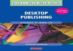 Desktop Publishing at Stages II and III