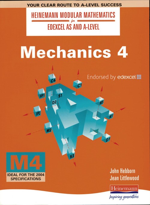 Heinemann Modular Maths For Edexcel AS & A Level Mechanics 4 (M4)