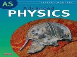 Salters Horners Advanced Physics AS Level Student Book