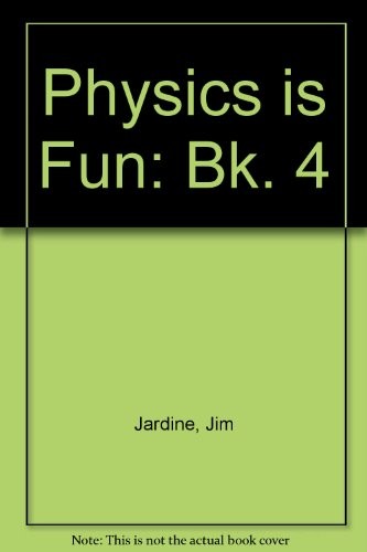 Physics is Fun