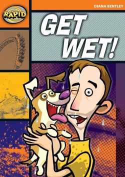 Rapid Reading: Get Wet! (Starter Level 2A)